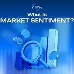 What is Market Sentiment? How It Guides Traders in Navigation