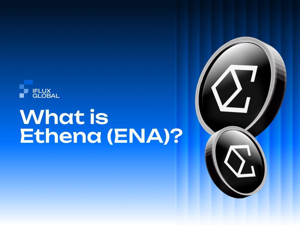 Ethena Deep Dive: Understanding the 45.76% APR Behind $ENA's Revolutionary Stablecoin Protocol