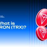 What is TRON? An In-Depth Guide to TRX’s 16.78% APR Opportunities