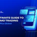 Mastering Demo Trading on iFlux Global: Everything you need to know